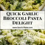 Garlic Broccoli Pasta Recipe