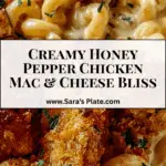 Creamy Honey Pepper Chicken Mac and Cheese Recipe