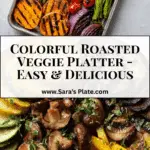 Roasted Veggie Platter Recipe